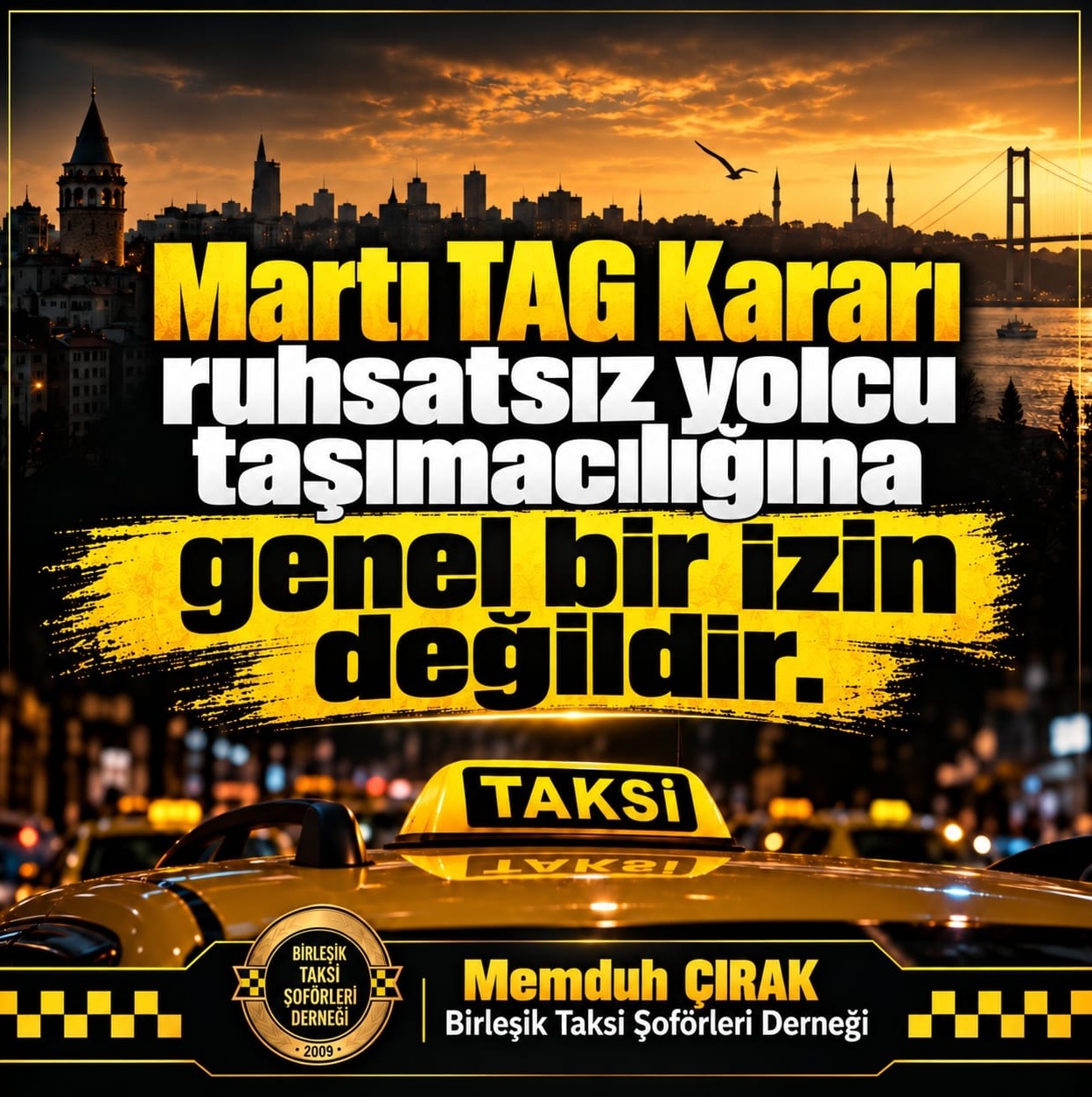 MARTI TAG KARARI, RUHSATSIZ TİCARİ YOLCU TAŞIMACILIĞINA GENEL BİR İZİN DEĞİLDİR